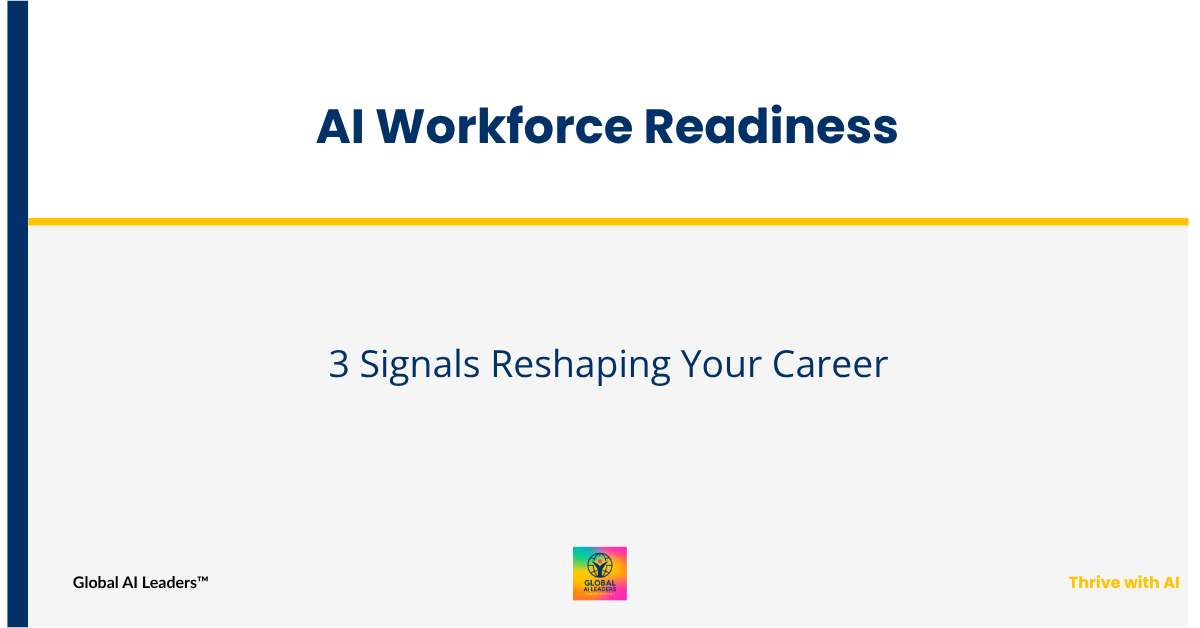 AI workforce readiness - GAIL blog header: AI Workforce Readiness: 3 Real Signals for Your Career